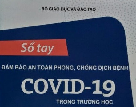 Bộ Giáo dục và Đào tạo sửa đổi Sổ tay bảo đảm an toàn phòng, chống dịch COVID-19