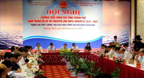 Nâng cao chất lượng hoạt động của Hội đồng nhân dân khu vực Nam Trung bộ và Tây Nguyên