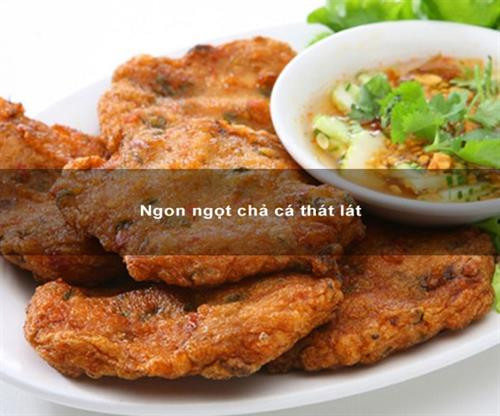 Ngon ngọt chả cá thát lát