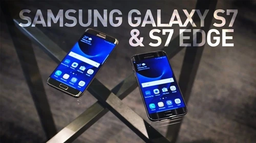 Cận cảnh bộ đôi siêu phẩm Galaxy S7 và S7 Edge mới của Samsung