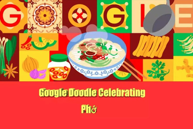 Phở Việt Nam được tôn vinh trên Google Doodle