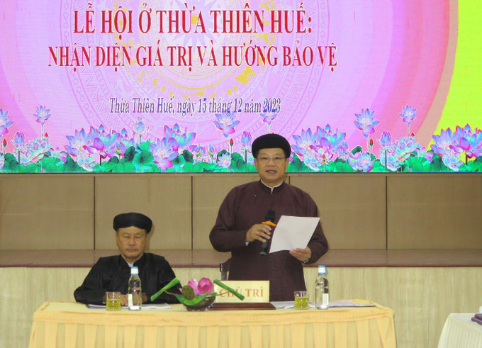 Chủ trì Hội thảo. Ảnh: Tường Vi - TTXVN Nhận diện phát huy bản sắc văn hóa Huế ảnh 2