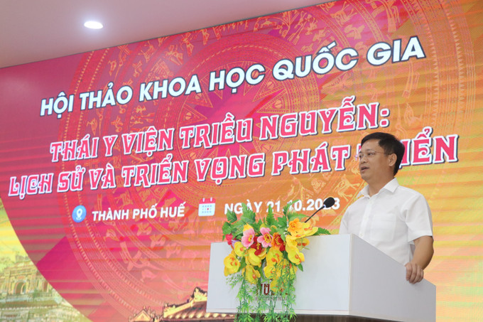 Phó Chủ tịch UBND tỉnh Thừa Thiên - Huế Nguyễn Thanh Bình phát biểu tại hội thảo. Ảnh: Mai Trang - TTXVN Triển vọng phát triển tinh hoa y học cổ truyền Thái Y viện triều Nguyễn ảnh 1