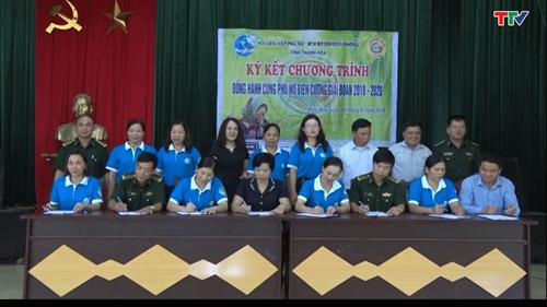 Hội Liên hiệp Phụ nữ tỉnh Thanh Hóa đã phối hợp với Bộ Chỉ huy Bộ đội biên phòng tỉnh, Hiệp hội doanh nhân nữ tỉnh Thanh Hóa, Hội Liên hiệp phụ nữ thành phố Thanh Hóa ký kết Chương trình "Đồng hành cùng phụ nữ biên cương" giai đoạn 2018-2020. Ảnh: truyenhinhthanhhoa.vn Hội Liên hiệp Phụ nữ tỉnh Thanh Hóa đã phối hợp với Bộ Chỉ huy Bộ đội biên phòng tỉnh, Hiệp hội doanh nhân nữ tỉnh Thanh Hóa, Hội Liên hiệp phụ nữ thành phố Thanh Hóa ký kết Chương trình "Đồng hành cùng phụ nữ biên cương" giai đoạn 2018-2020. Ảnh: truyenhinhthanhhoa.vn