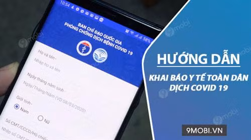NCOVI và Vietnam Health Declaration - Ứng dụng khai báo y tế toàn dân dịch COVID 19. Ảnh : 9mobi.vn