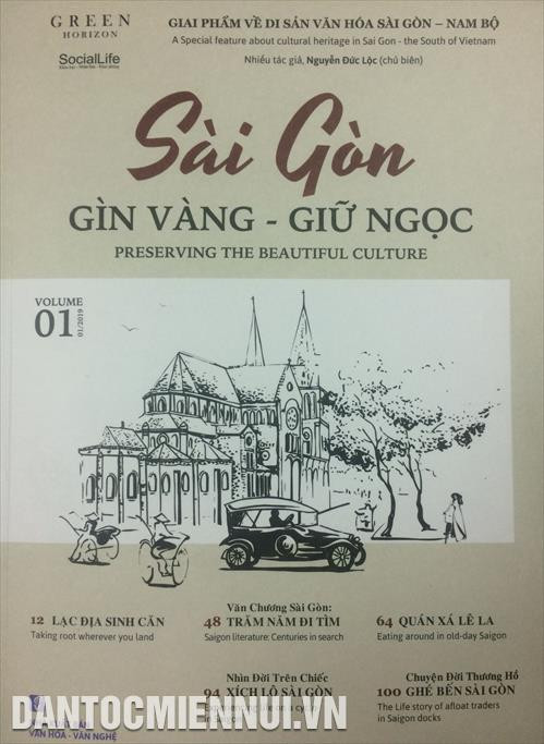 Bìa và một số trang trong tác phẩm “Sài Gòn - gìn vàng giữ ngọc”