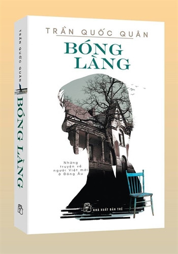 Bìa cuốn tiểu thuyết “Bóng làng” của nhà văn Trần Quốc Quân Bìa cuốn tiểu thuyết “Bóng làng” của nhà văn Trần Quốc Quân