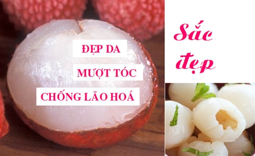 Vải thiều - "thần dược" cho sắc đẹp ảnh 2 Vải thiều - "thần dược" cho sắc đẹp ảnh 2