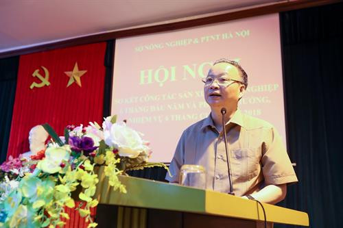 Ủy viên Ban Thường vụ Thành ủy, Phó Chủ tịch Thường trực Ủy ban Nhân dân thành phố Hà Nội Nguyễn Văn Sửu đánh giá cao những kết quả mà ngành nông nghiệp Hà Nội đạt được trong 6 tháng qua. Ông Chu Phú Mỹ - Giám đốc Sở Nông nghiệp và Phát triển nông thôn Hà Nội tiếp thu ý kiến chỉ đạo của lãnh đạo thành phố Hà Nội cũng như các ý kiến tham luận tại Hội nghị; nêu bật các nhiệm vụ trọng tâm của Sở Nông nghiệp và Phát triển nông thôn Hà Nội trong 6 tháng cuối năm.