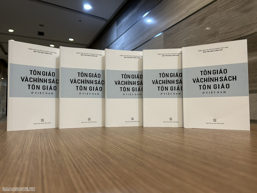 Ra mắt Sách trắng “Tôn giáo và chính sách tôn giáo ở Việt Nam”