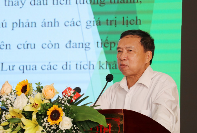 PGS.TS. Tống Trung Tín, Chủ tịch Hội Khảo cổ học Việt Nam, phát biểu tại Hội thảo. Ảnh: Đức Phương - TTXVN Bảo tồn và phát huy giá trị di sản Cố đô Hoa Lư ảnh 3