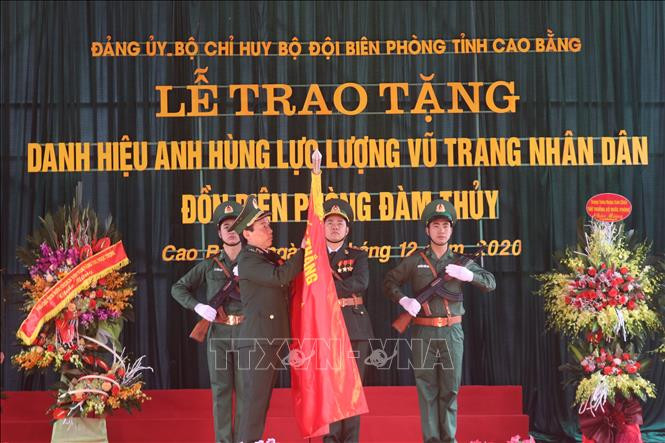 Lễ trao tặng danh hiệu Anh hùng lực lượng vũ trang nhân dân cho Đồn Biên phòng Đàm Thủy
