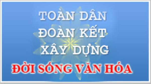 Kiện toàn Ban Chỉ đạo phong trào "Toàn dân đoàn kết xây dựng đời sống văn hóa"