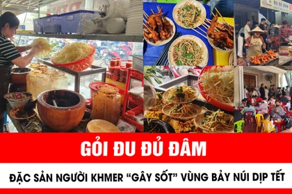Đầu Xuân chen chân ăn gỏi đu đủ đâm trứ danh của người Khmer Tri Tôn, An Giang.