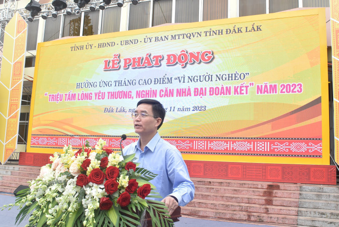 Bí thư Tỉnh ủy tỉnh Đắk Lắk Nguyễn Đình Trung phát biểu tại Lễ phát động. Ảnh: Nguyên Dung – TTXVN Nhiều cách làm hay, sáng tạo hỗ trợ hộ nghèo ở Đắk Lắk ổn định cuộc sống ảnh 1