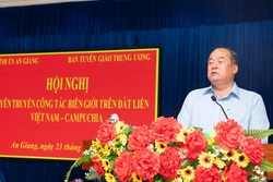 Xây dựng đường biên giới Việt Nam - Campuchia hòa bình, ổn định, hợp tác, phát triển bền vững​