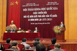 Hội thảo quốc gia “Cuộc chiến đấu bảo vệ biên giới phía Bắc của Tổ quốc- 40 năm nhìn lại"