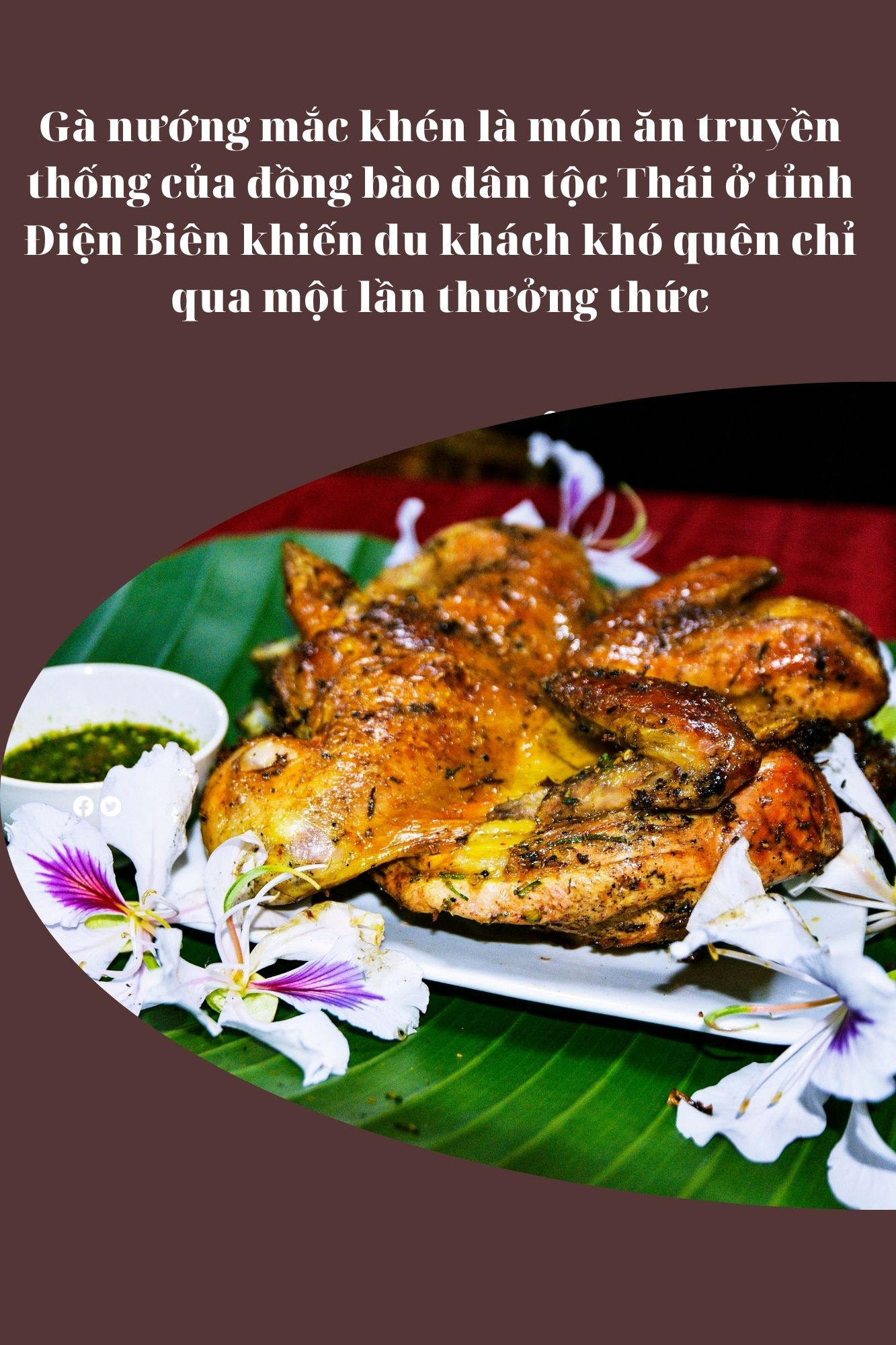 Gà nướng mắc khén đậm đà khó quên. Ảnh: Hoàng Tâm Thêm nội dung văn bản (2).jpg